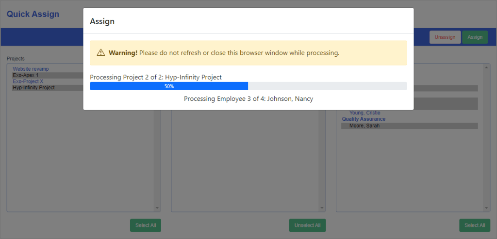 The processing dialog shown in the Quick Assign view while an assignment or unassignment is in progress.