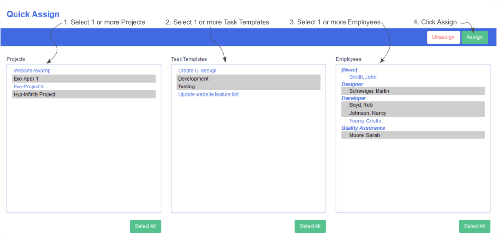 The steps needed to assign employees to the selected tasks and projects.